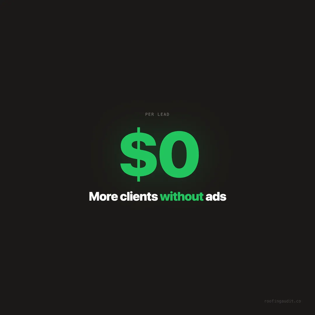 How to Get More Roofing Clients Without Paying for Ads