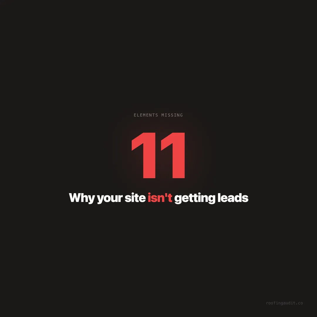 Why Your Roofing Website Isn't Generating Leads